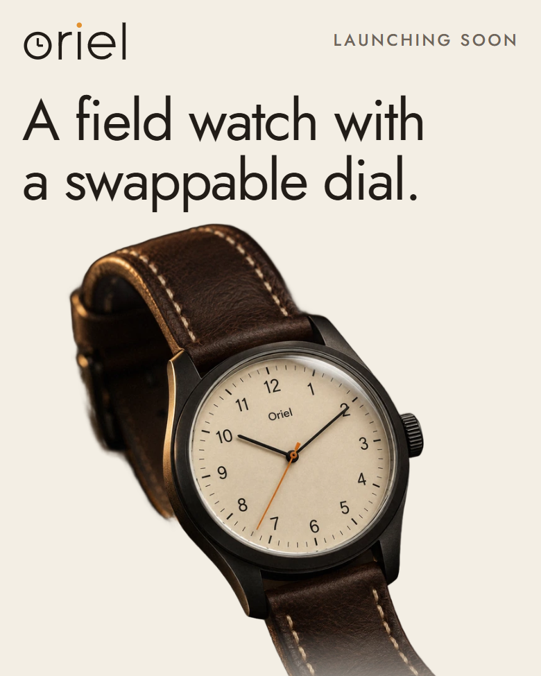 The Oriel launch page on a phone: the headline A field watch with a swappable dial over the watch on cream.