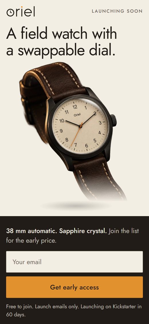 The Oriel launch page on a phone. The headline reads A field watch with a swappable dial. Below it are the watch and an email field.